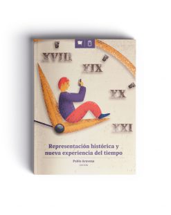 Representación histórica y nueva experiencia del tiempo
