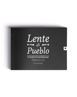 Lente y pueblo: interpretación fotográfica de un tiempo en transformación, Valparaíso 1967-1973