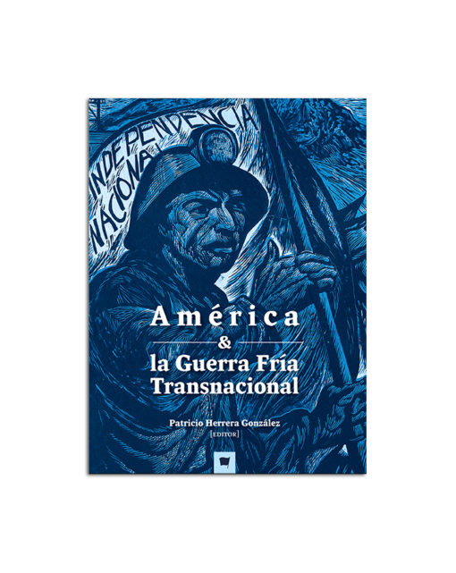 América y la Guerra Fría transnacional